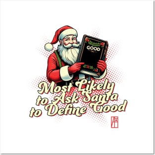 Most Likely to Ask Santa to Define Good - Christmas Matching - Mary Christmas Posters and Art